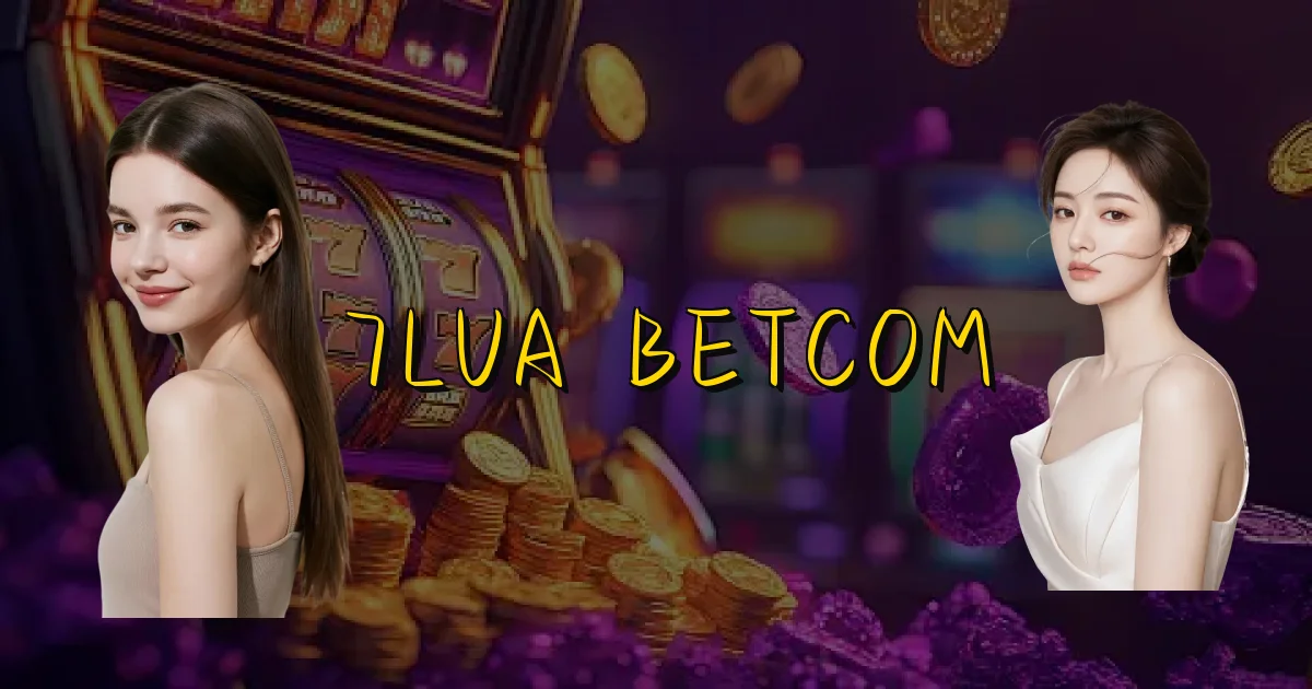 7Lua Betcom Oficial