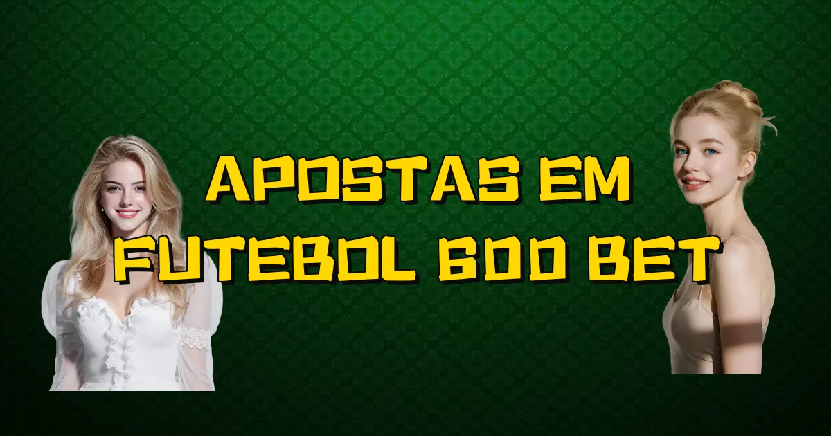 Apostas Em Futebol 600 Bet Oficial