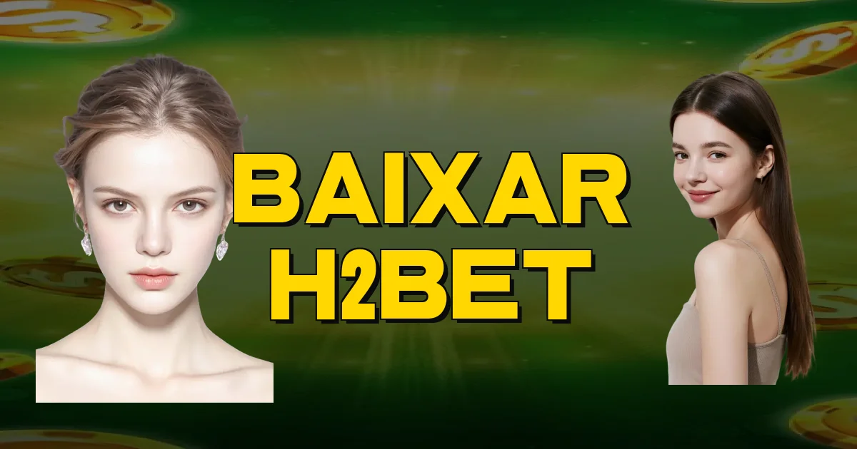 Baixar H2Bet Oficial