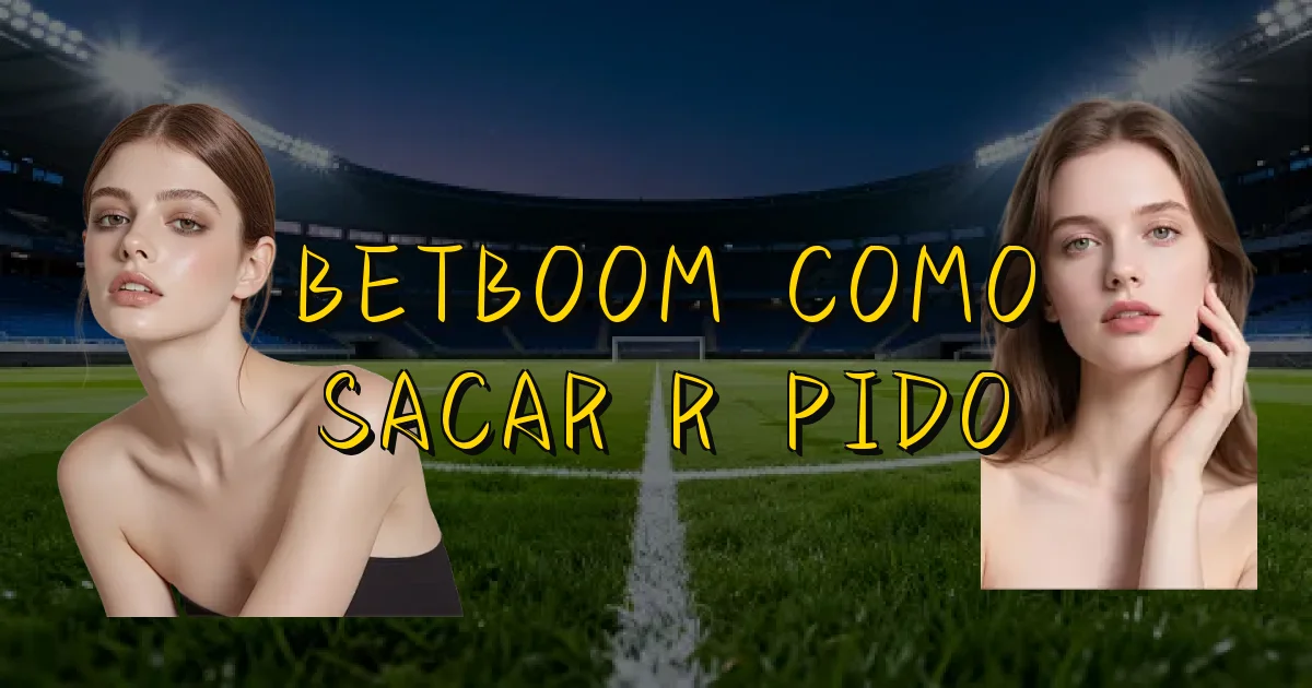 Betboom Como Sacar Rápido Oficial