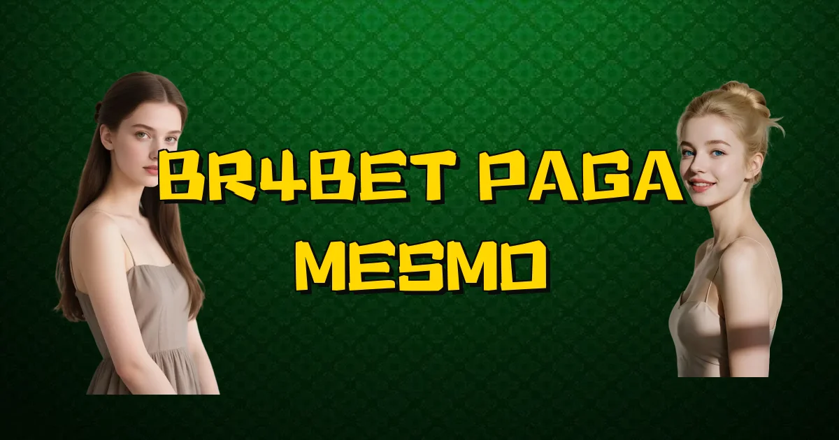 Br4Bet Paga Mesmo Oficial