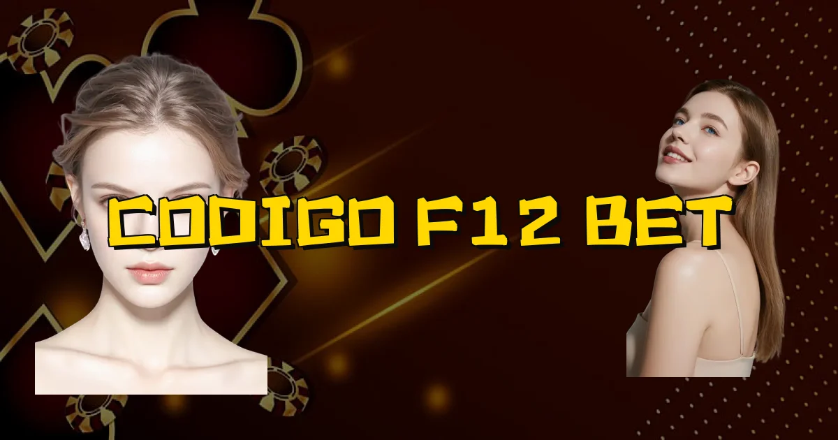 Codigo F12 Bet Oficial