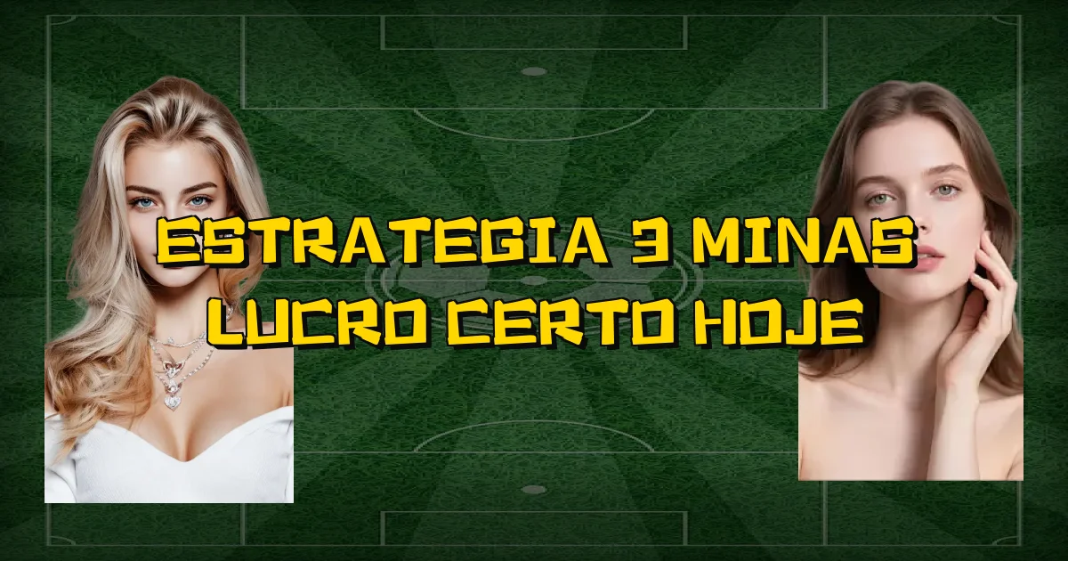 Estrategia 3 Minas Lucro Certo Hoje Oficial