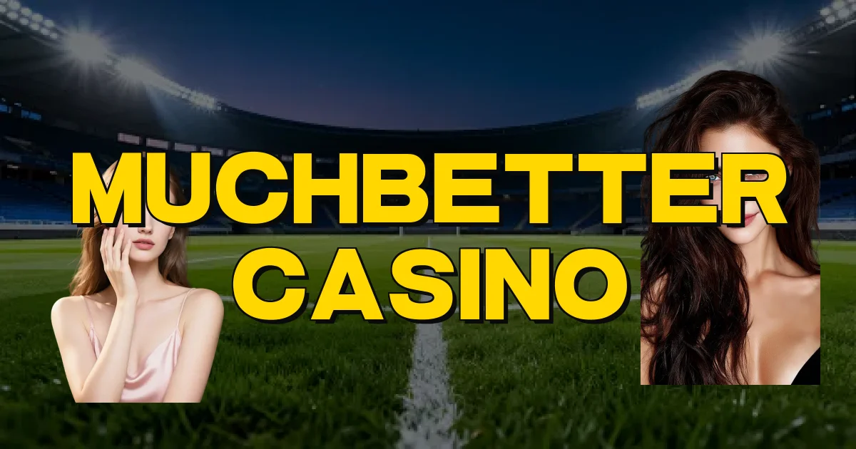 Muchbetter Casino Oficial